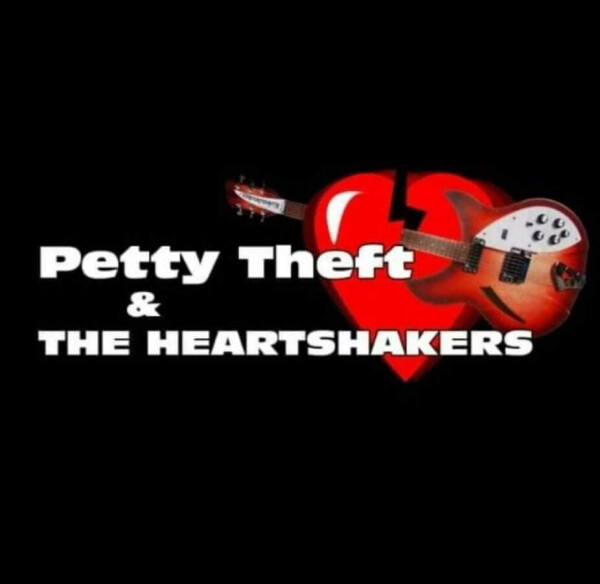 PETTY THEFT AND THE HEARTSHAKERS