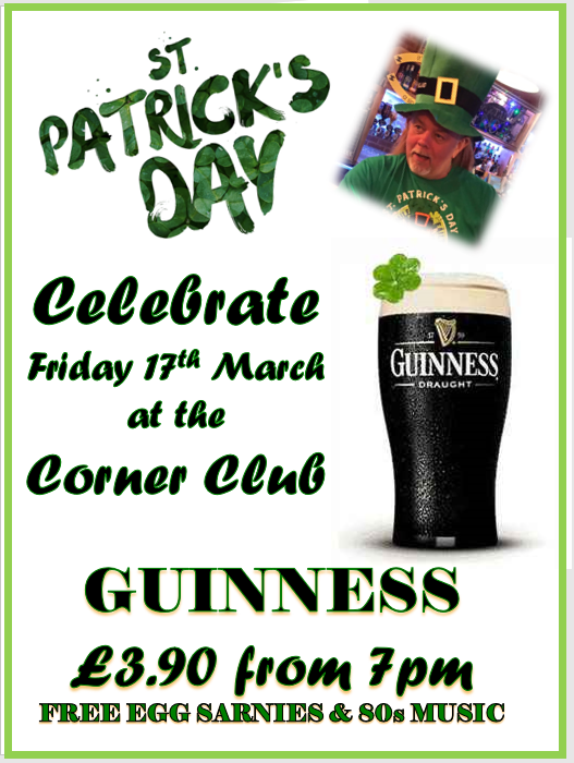 ST PATRICK'S DAY - FRIDAY, 17TH MARCH!