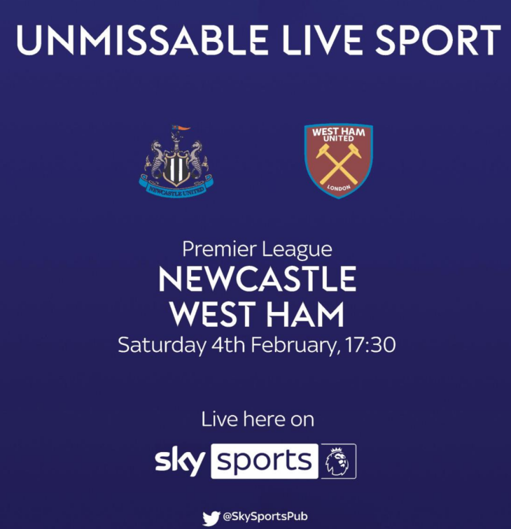 NEWCASTLE v WEST HAM Sat 4th at 5.30PM