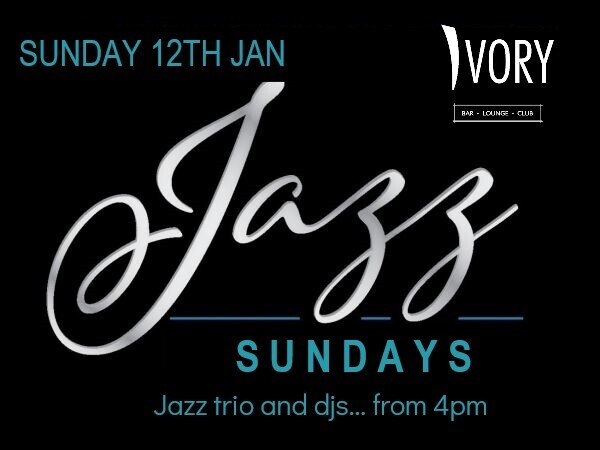 Jazz Sunday 6pm Sunday 12th January