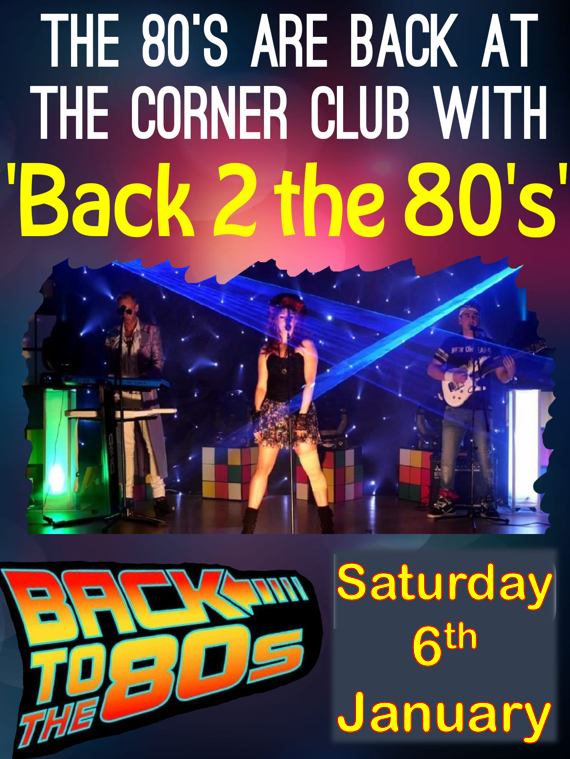 BACK TO THE 80s - SAT 6th JAN