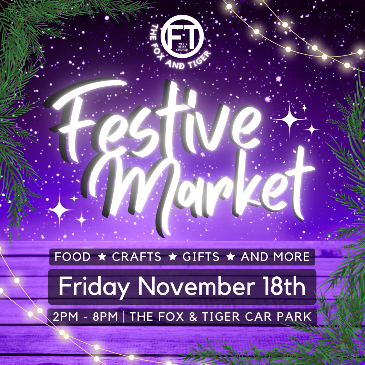 The Fox & Tiger Festive Market