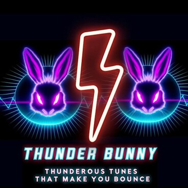 Thunder Bunny DJ Sat April 20th 9pm