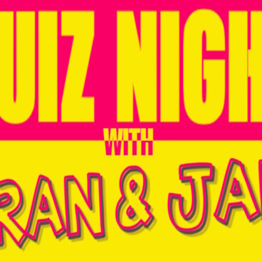Quiz with Fran and Jan