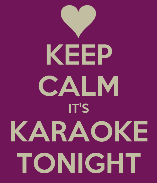 Karaoke tonight