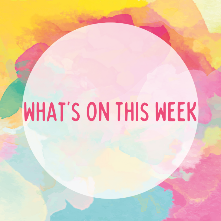 What’s on this week
