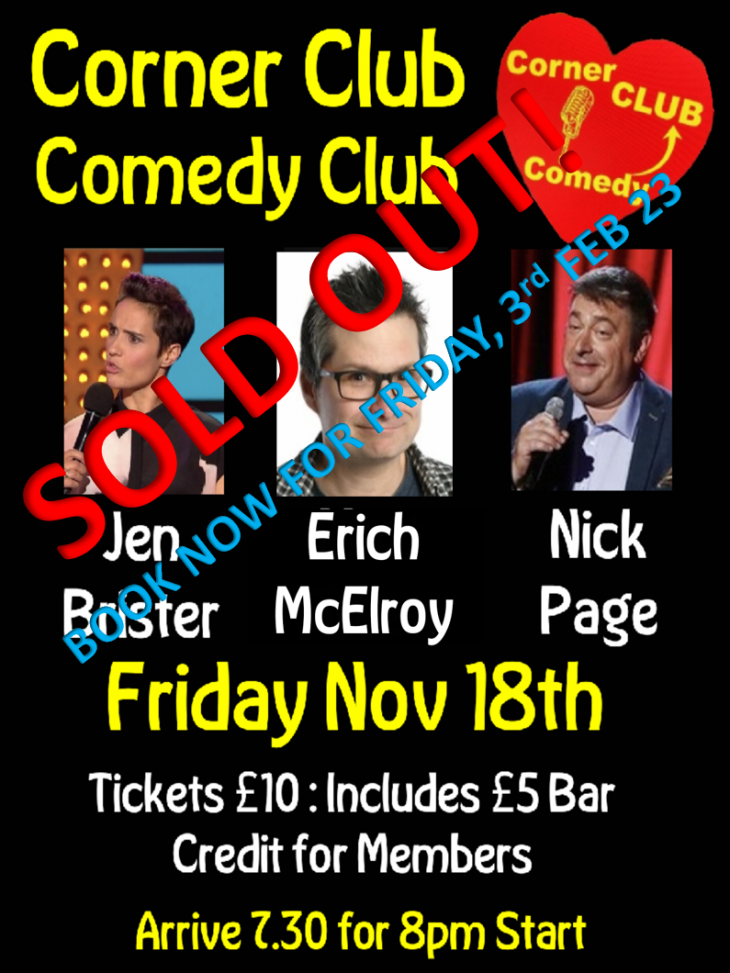 COMEDY CLUB THIS FRIDAY SOLD OUT!