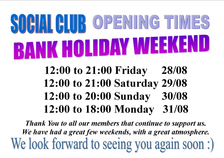 Bank Holiday Weekend Opening Times