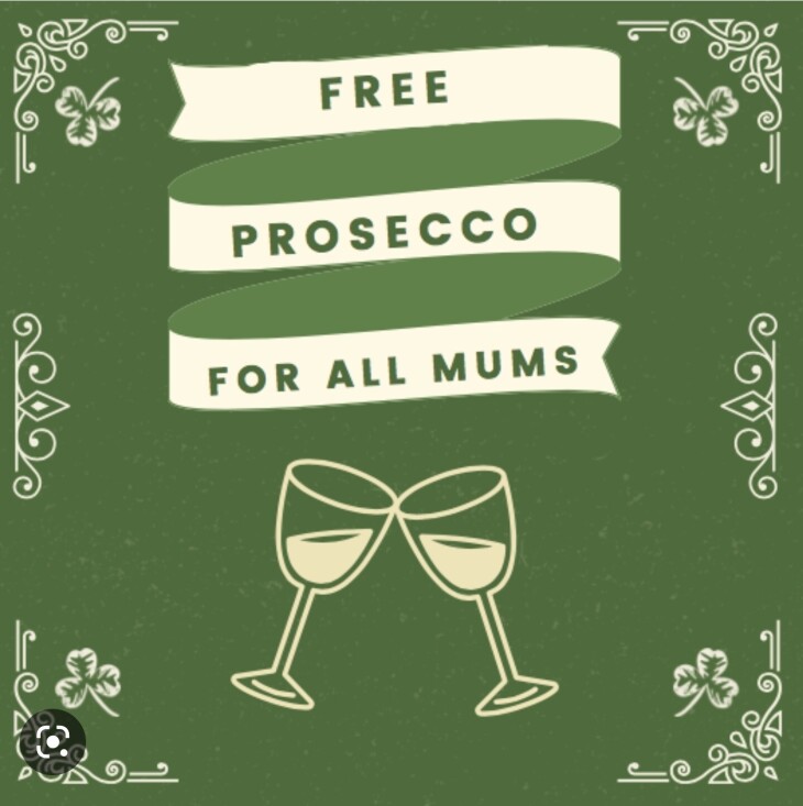 MOTHERS DAY FREE GLASS OF PROSECCO